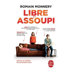 Libre et assoupi