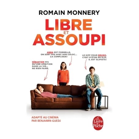 Libre et assoupi