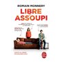 Libre et assoupi