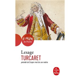 Turcaret précédé de Crispin rival de son maître