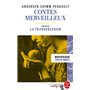 Contes merveilleux - Andersen, Grimm, Perrault (Edition pédagogique)