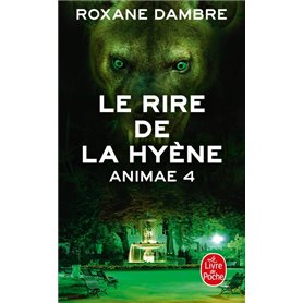 Le Rire de la Hyène (Animae tome 4)