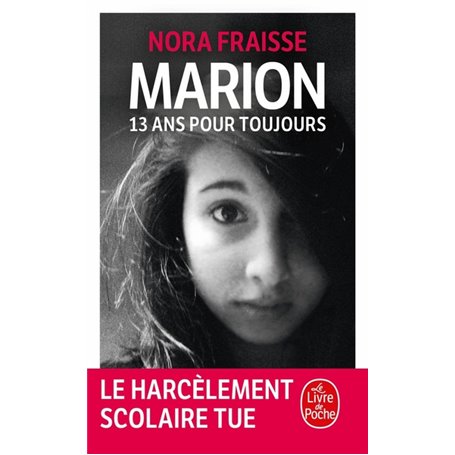 Marion, 13 ans pour toujours