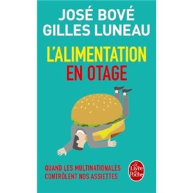 L'alimentation en otage