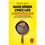 Mon dîner chez les cannibales