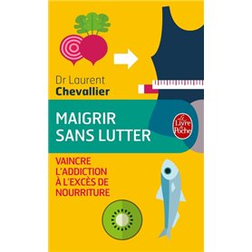 Maigrir sans lutter