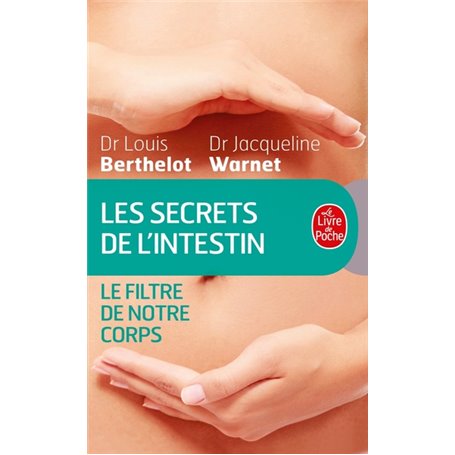 Les Secrets de l'intestin Filtre de notre corps