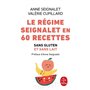 Le Régime Seignalet en 60 recettes sans gluten et sans lait