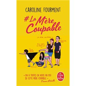 - La mère coupable