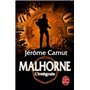 Malhorne (Edition intégrale)