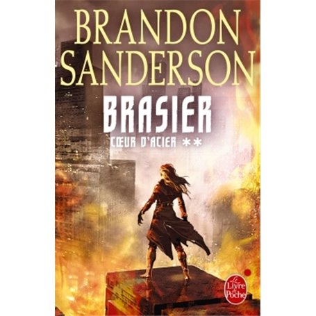 Brasier (Coeur d'Acier, Tome 2)