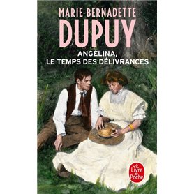 Le Temps des délivrances (Angélina, Tome 2)