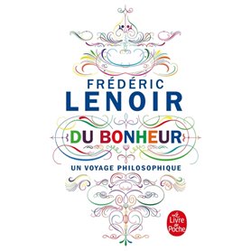 Du Bonheur, un voyage philosophique