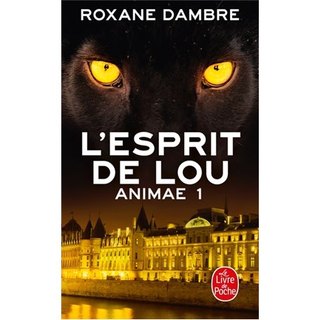 L'Esprit de Lou (Animae, Tome 1)