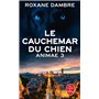 Le Cauchemar du chien (Animae, Tome 3)