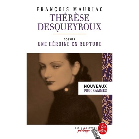 Thérèse Desqueyroux (Édition pédagogique)