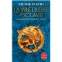 La Prêtresse-esclave (La Croisade éternelle, Tome 1)