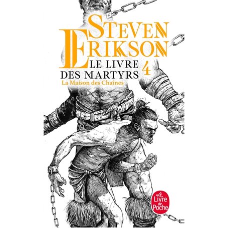 La Maison des chaînes (Le Livre des martyrs, Tome 4)