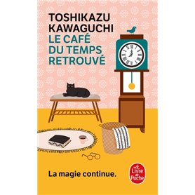 Le Café du temps retrouvé