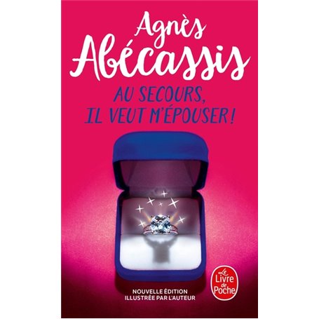 Au secours, il veut m'épouser ! (Nouvelle édition)