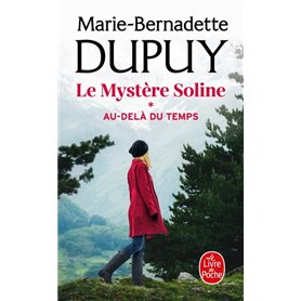 Au-delà du temps (Le Mystère Soline, Tome 1)