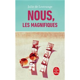 Nous, les magnifiques