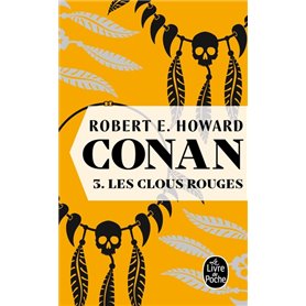 Les Clous rouges (Conan, Tome 3)