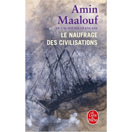 Le naufrage des civilisations