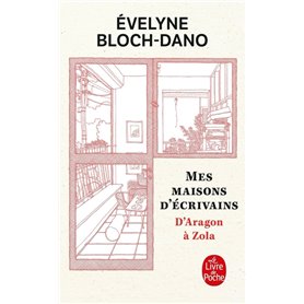 Mes maisons d'écrivains