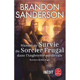 Manuel de Survie du Sorcier Frugal dans l'Angleterre médiévale