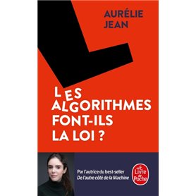 Les Algorithmes font-ils la loi ?