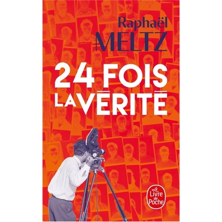 24 fois la vérité