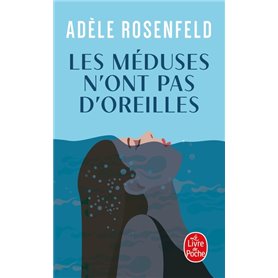 Les méduses n'ont pas d'oreilles