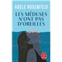 Les méduses n'ont pas d'oreilles