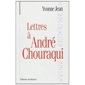 Lettres à André Chouraqui