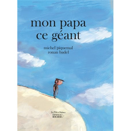 Mon papa ce géant