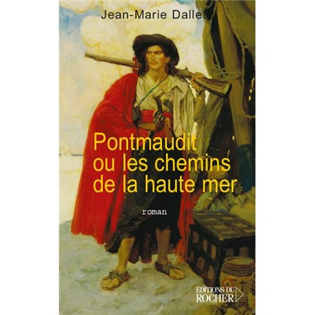 Pontmaudit ou les chemins de la haute mer