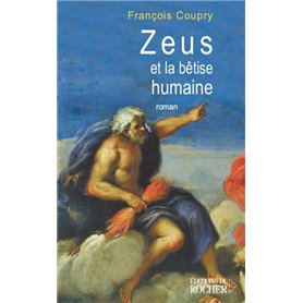 Zeus et la bêtise humaine