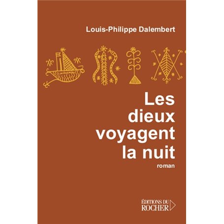 Les dieux voyagent la nuit