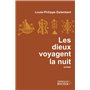 Les dieux voyagent la nuit