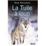 La Tuile à loup