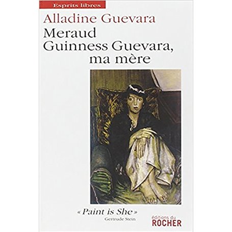 Meraud Guinness Guevara, ma mère