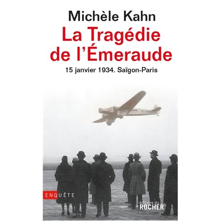 La Tragédie de l'Emeraude - 15 janvier 1934