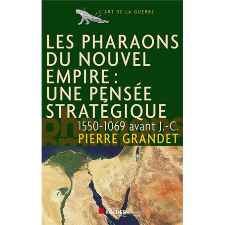 Les pharaons du Nouvel Empire (1550-1069 av. J.-C.)