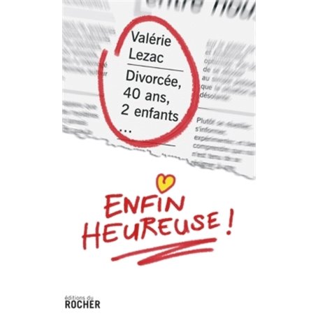 Divorcée, 40 ans, 2 enfants... enfin heureuse !