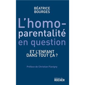 L'homoparentalité en question