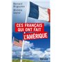 Ces Français qui ont fait l'Amérique