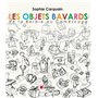 Les objets bavards