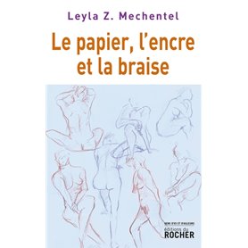 Le papier, l'encre et la braise