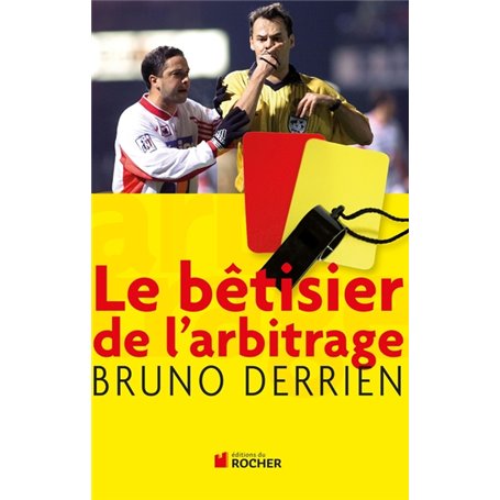 Le bêtisier de l'arbitrage